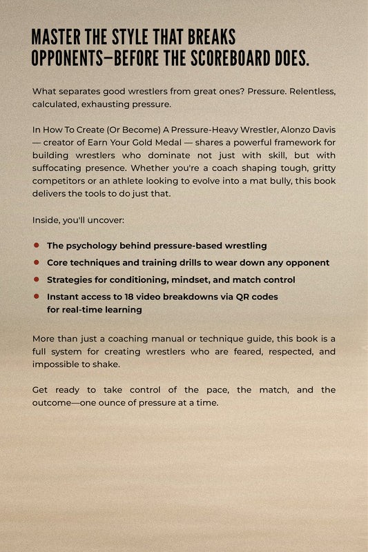 How To Create (Or Become) A Pressure-Heavy Wrestler